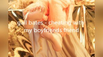 gail bates - cheating with my boyfriends friend