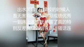 ✿出水芙蓉✿在学校的时候人畜无害乖乖巧巧学习成绩优秀一到床上本性就暴露了真的特别反差高潮到胡言乱语骚话连连